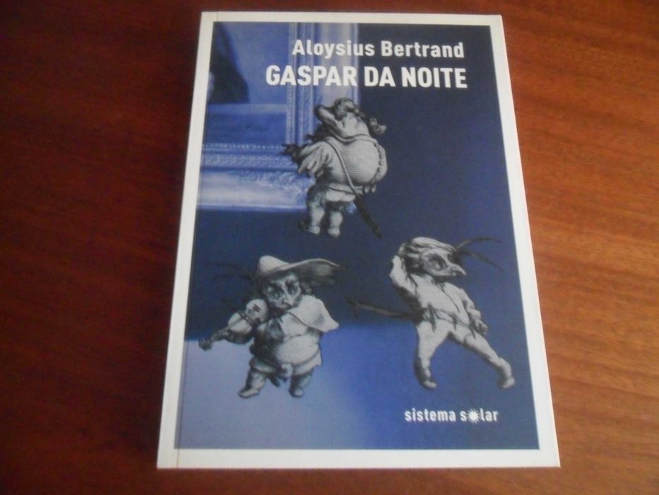 "GASPAR DA NOITE" de Aloysius Bertrand - 1ª Edição de 2017