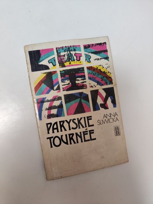Paryskie tournee - Anna Śliwicka "x