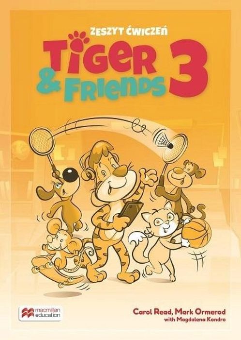 Tiger & Friends 3 WB + kod Student's App MACMILLAN Macmillan Carol Rea