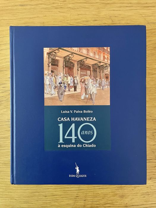 CASA HAVANEZA: 140 ANOS À ESQUINA DO CHIADO