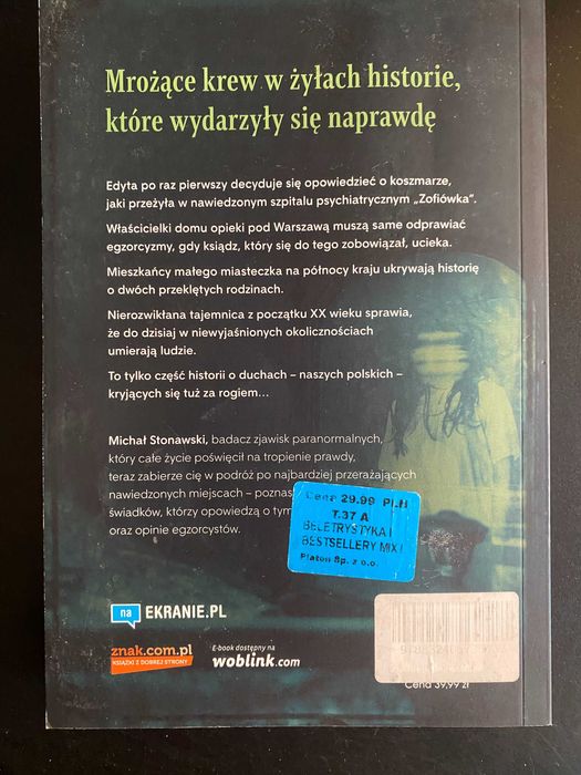 Michał Stonawski PARANORMALNE Prawdziwe Historie Nawiedzeń