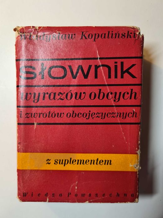 Władysław Kopaliński - Słownik wyrazów obcych i zwrotów obcojęzycznych