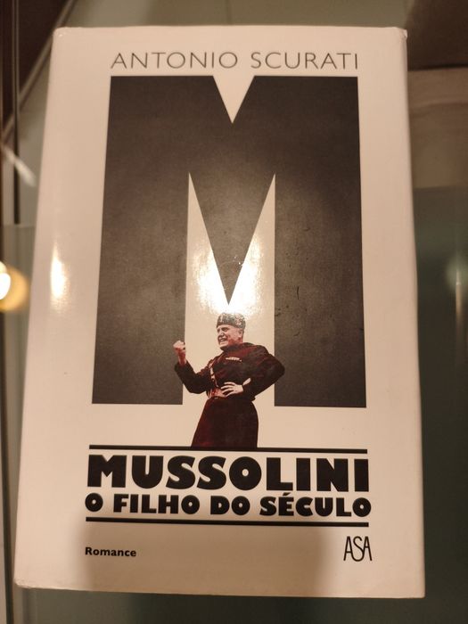 Mussolini o filho do século