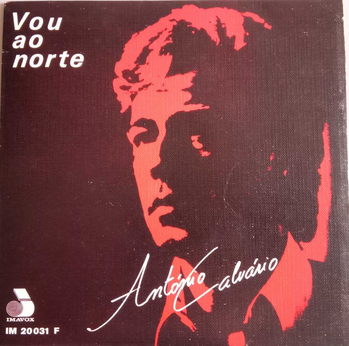 António Calvário - - - - - Vou ao Norte - - - - - EP