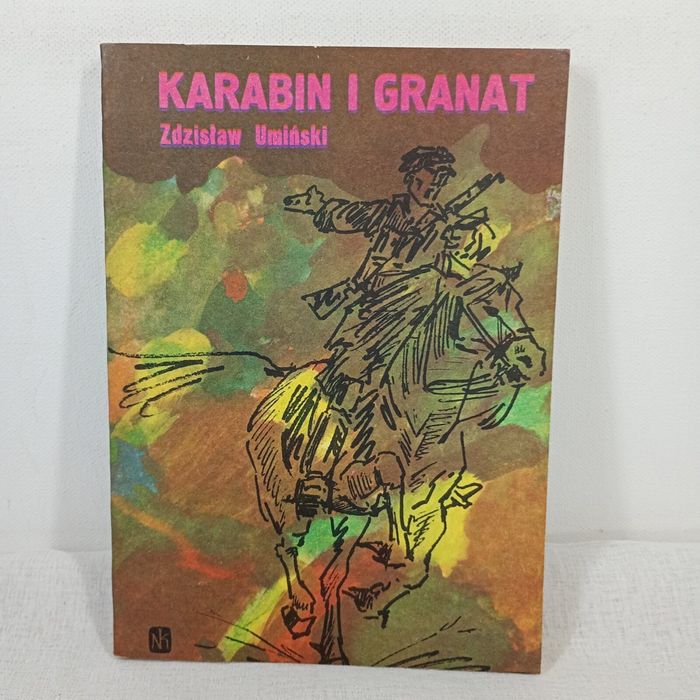 Karabin i granat. Zdzisław Umiński