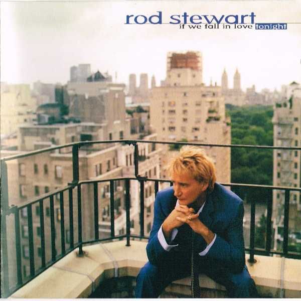 Rod Stewart – "If We Fall In Love Tonight" CD