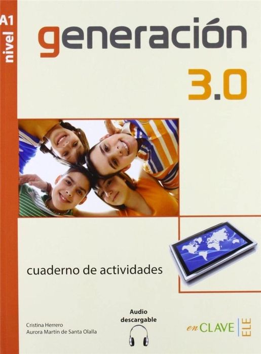 Generacion 3.0 A1 ćwiczenia EnClave Munoz Belen Rok wydania: 2012,
