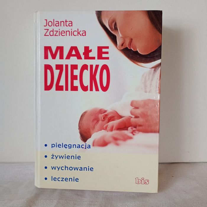 Małe Dziecko. Jolanta Zdzienicka