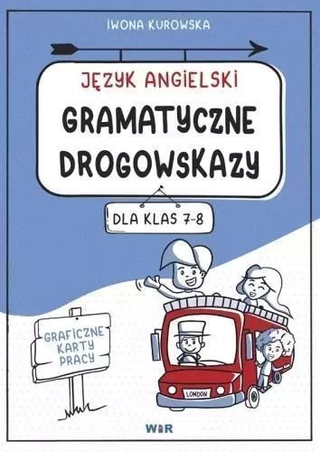 Język Angielski. Gramatyczne Drogowskazy