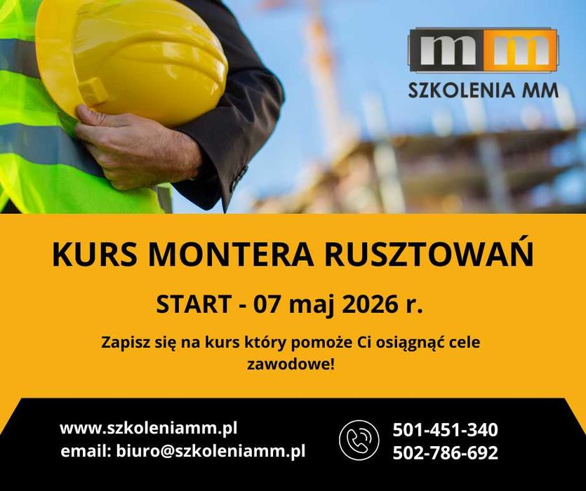 Kurs MONTAŻU RUSZTOWAŃ start 07.05