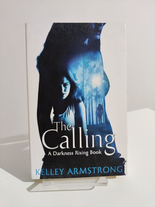 The Calling - Kelly Armstrong