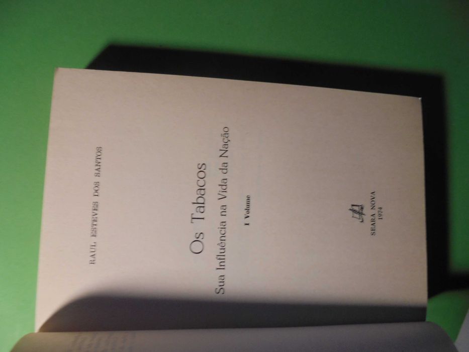 Santos (Raul esteves dos);Os Tabacos-Volume I