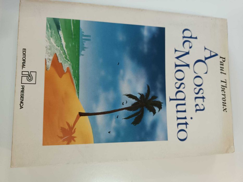 "A Costa de Mosquito" por Paul Theroux - 1ª Edição