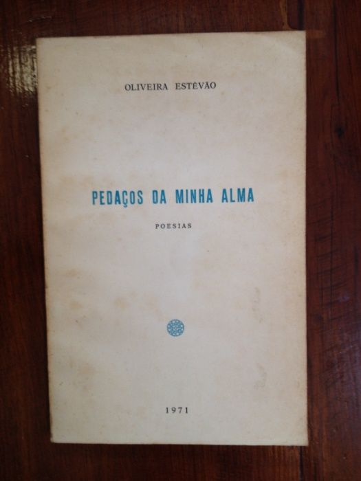 Oliveira Estêvão - Pedaços da minha terra