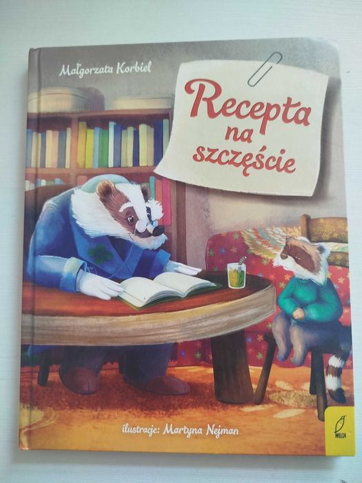 Książka dla dzieci  „Recepta na szczęście”.