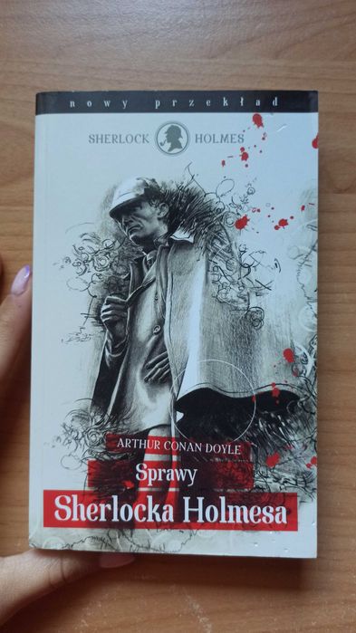 "Sprawy Sherlocka Holmesa" Arthur Conan Doyle