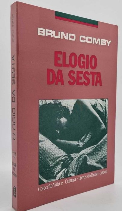 Elogio da Sesta - Bruno Comby