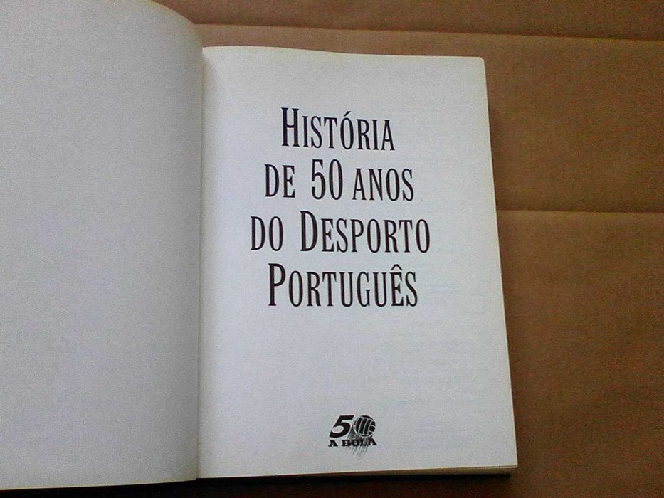 História de 50 Anos do Desporto Português