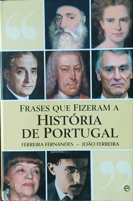 History of Portugal: Phrases That Made History, 1st ed.