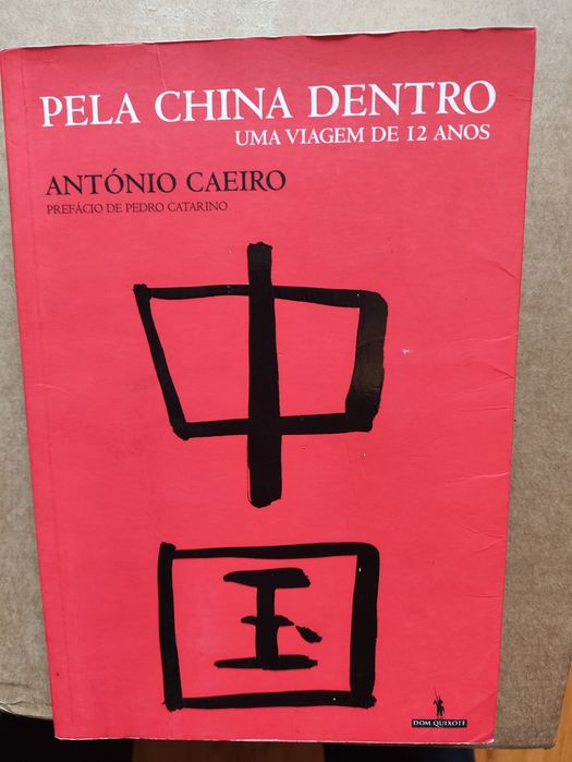 Livro pela China dentro António Caeiro dom Quixote