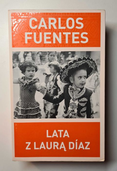 Carlos Fuentes - Lata z Laurą Diaz