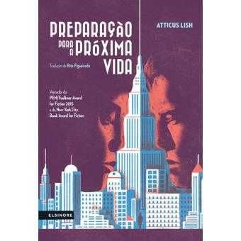 Preparação Para a Próxima Vida, Atticus Lish