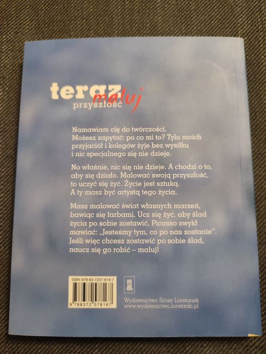 Teraz maluj przyszłość Krzysztof Pawlina