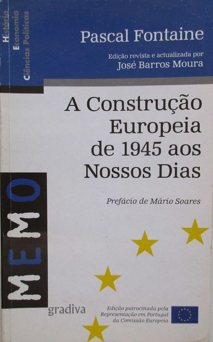 Pascal Fontaine - A Construção Europeia de 1945 aos Nossos Dias -Livro