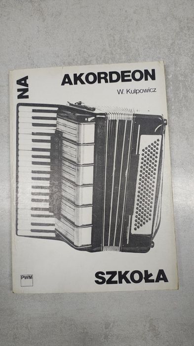 Szkoła na akordeon. W. Kulpowicz