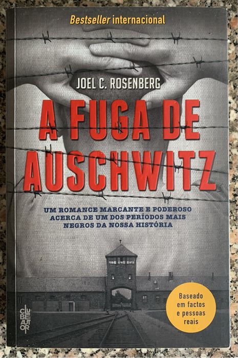 A Fuga de Auschwitz de Joel C. Rosenberg