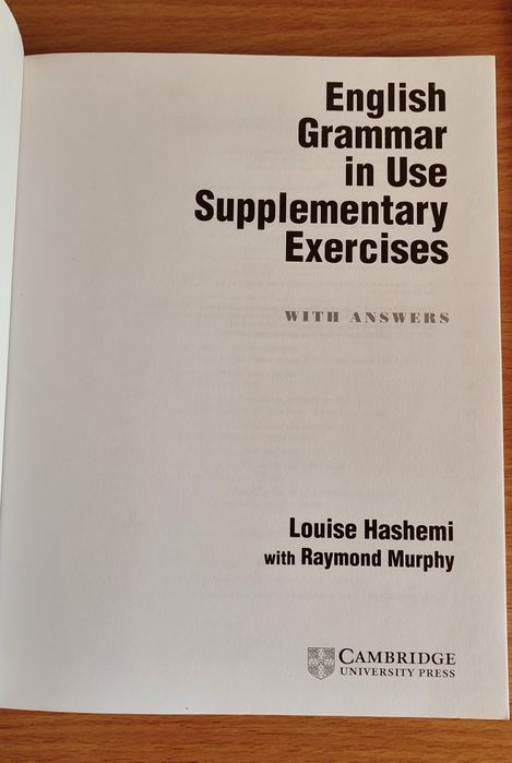 English Grammar in Use Supplementary Exercises, L. Hashemi, R.Murphy