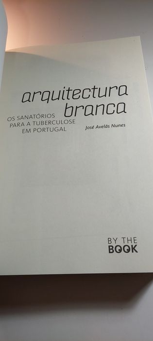 Arquitectura Branca - José Avelãs Nunes