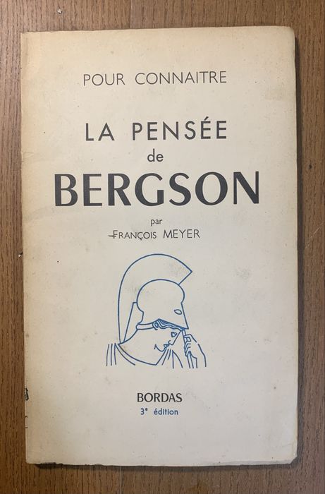La Pensée de Bergson - Meyer, F.