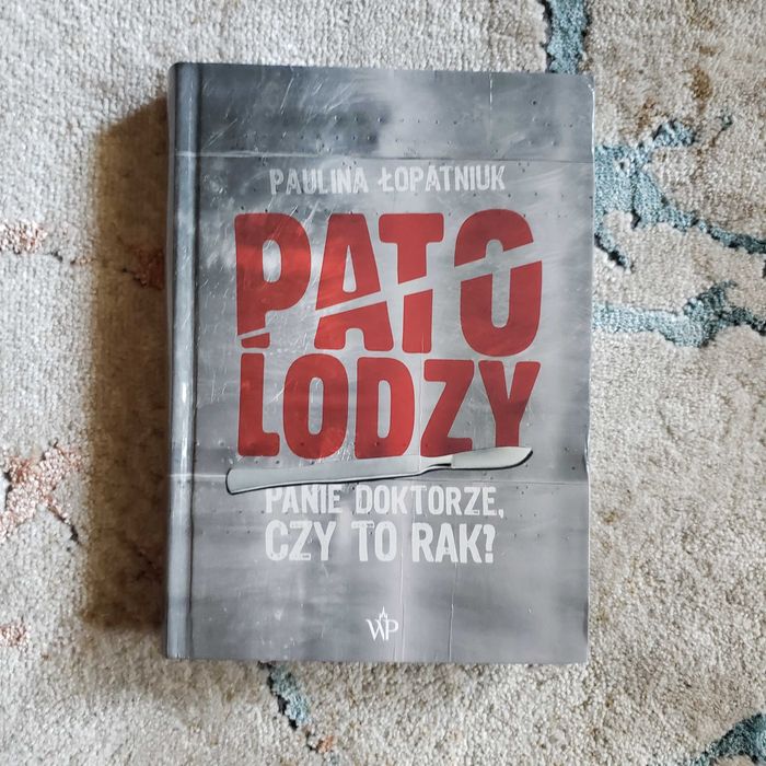 Książka Patolodzy na Klatce Paulina Łopatniuk