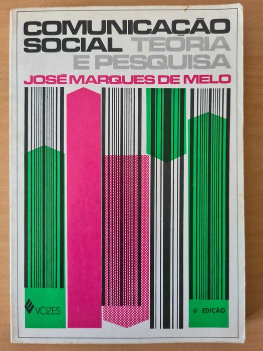 Livro "Comunicação Social - Teoria e Pesquisa" de José Marques de Melo