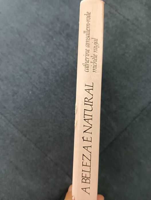 A Beleza é Natural	Autor: Catherine Amsallem-Rode, Michèle Rayjal 1982