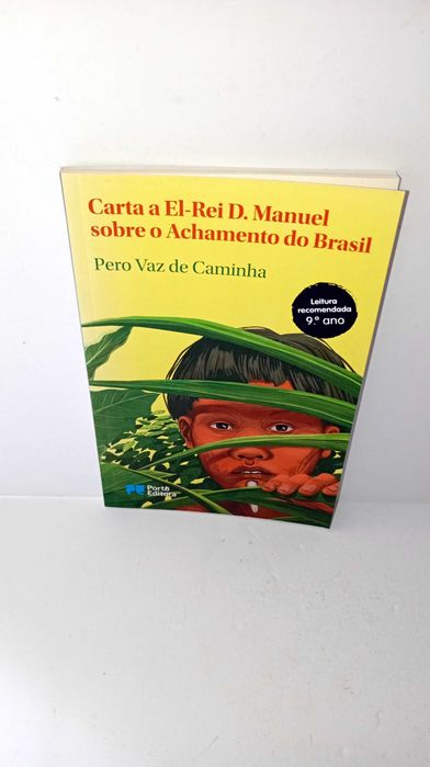 Carta a El-Rei D. Manuel sobre o Achamento do Brasil