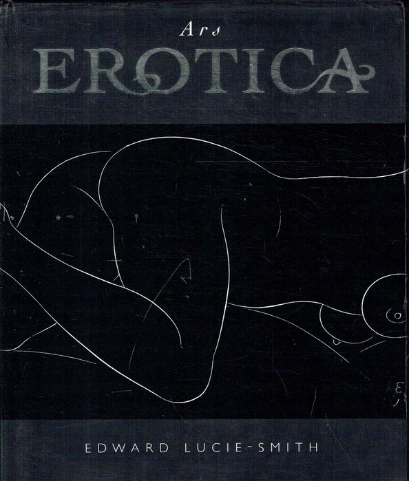 15019

Ars Erotica
de Edward Lucie-Smith