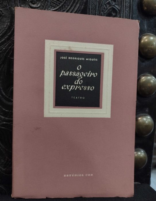 O Passageiro do Expresso - José Rodrigues Miguéis