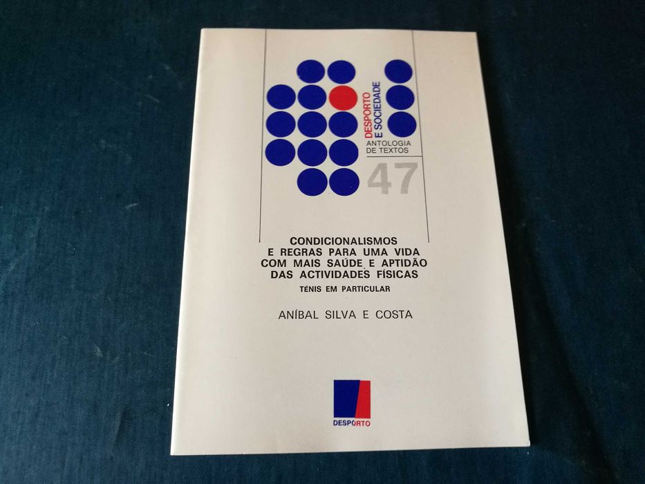 Condicionalismos E Regras Para Uma Vida..-Desporto e Sociedade nº47