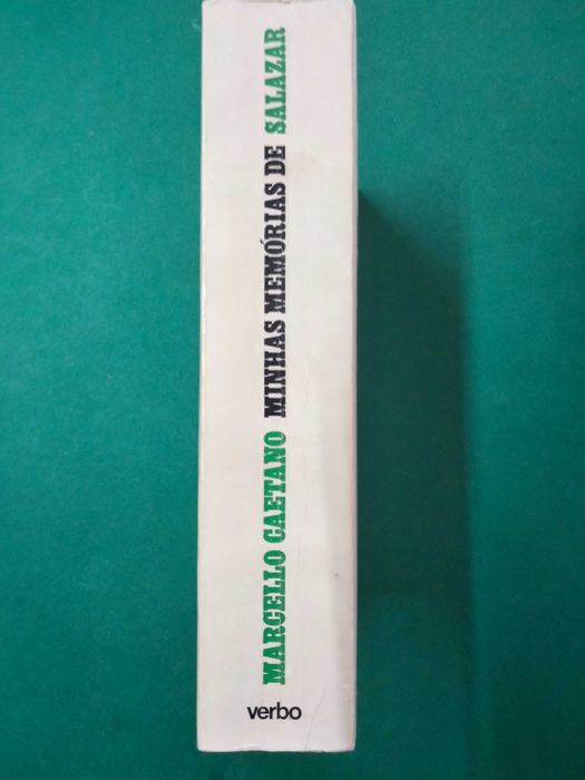 Minhas Memórias de Salazar - Marcello Caetano