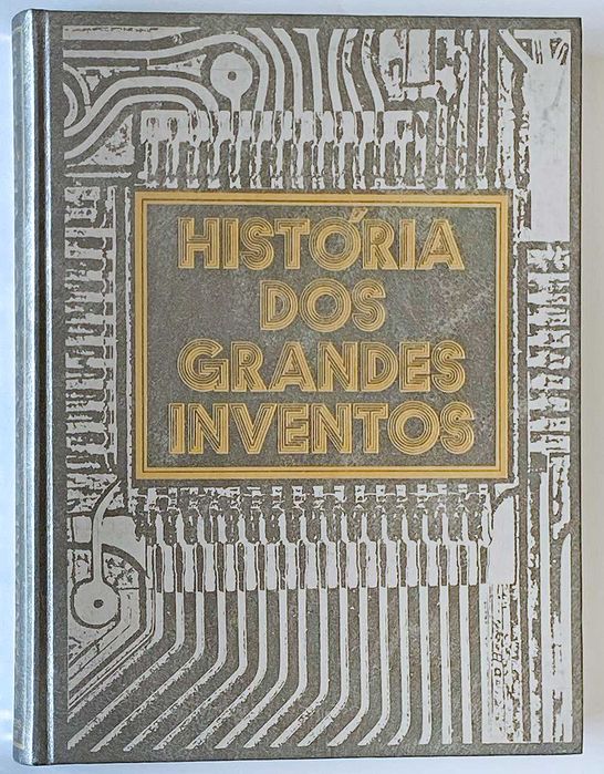 História dos Grandes Inventos - Selecções Reader's Digest