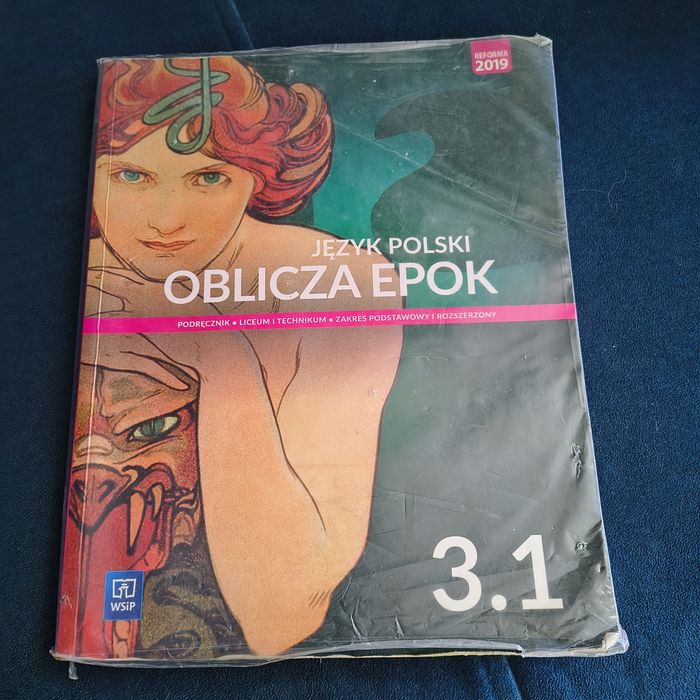 Podręcznik język polski Oblicza Epok 3.1  zakres podstawowy i rozszerzony WSiP