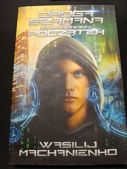 Wasilij Machanienko "Droga szamana - Etap 1 Początek"  - stan bdb