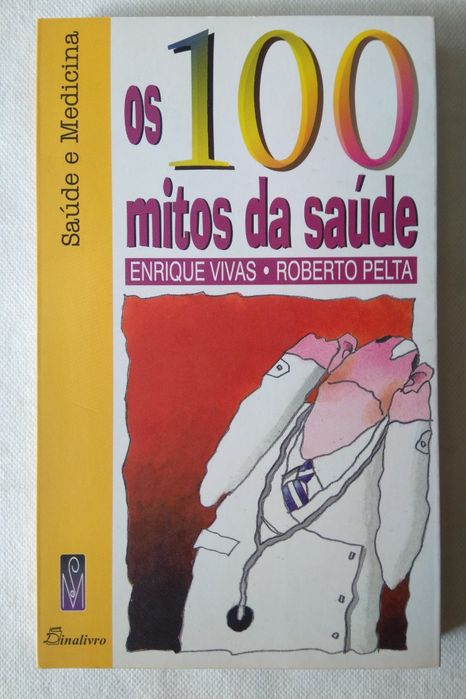 Os 100 Mitos da Saúde