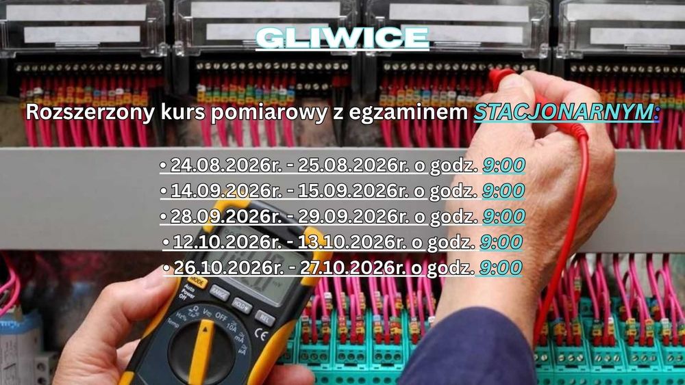GLIWICE rozszerzone szkolenie pomiarowe STACJONARNE 24-25.08.2026r. godz. 9:00