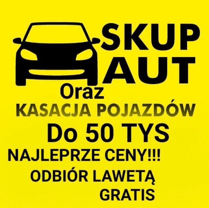 SKUP AUT Samochodów Auto Kasacja Złomowanie