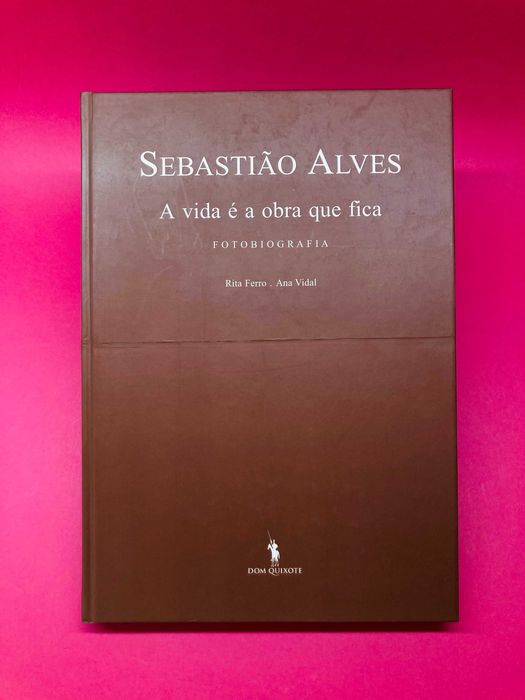 A vida é a obra que fica- Sebastião Alves