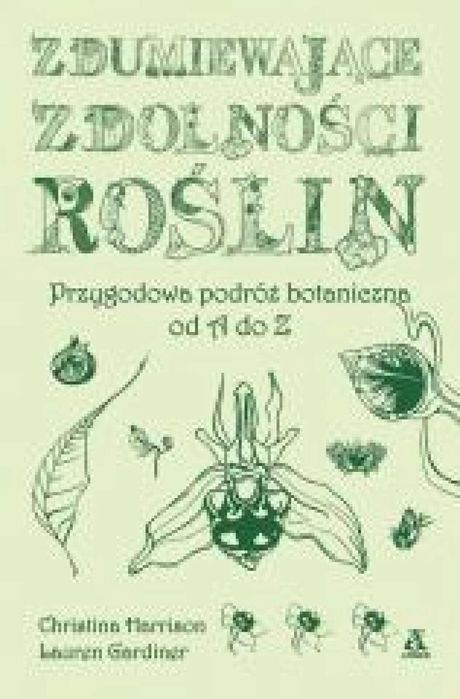 Zdumiewające zdolności roślin