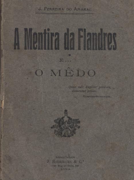 A Mentira da Flandres e... o Medo